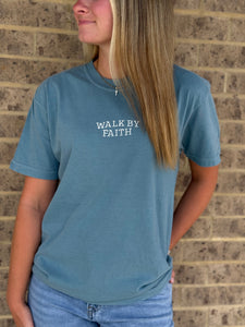 WALK BY FAITH TEE