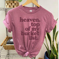 Heaven Bucket List Tee